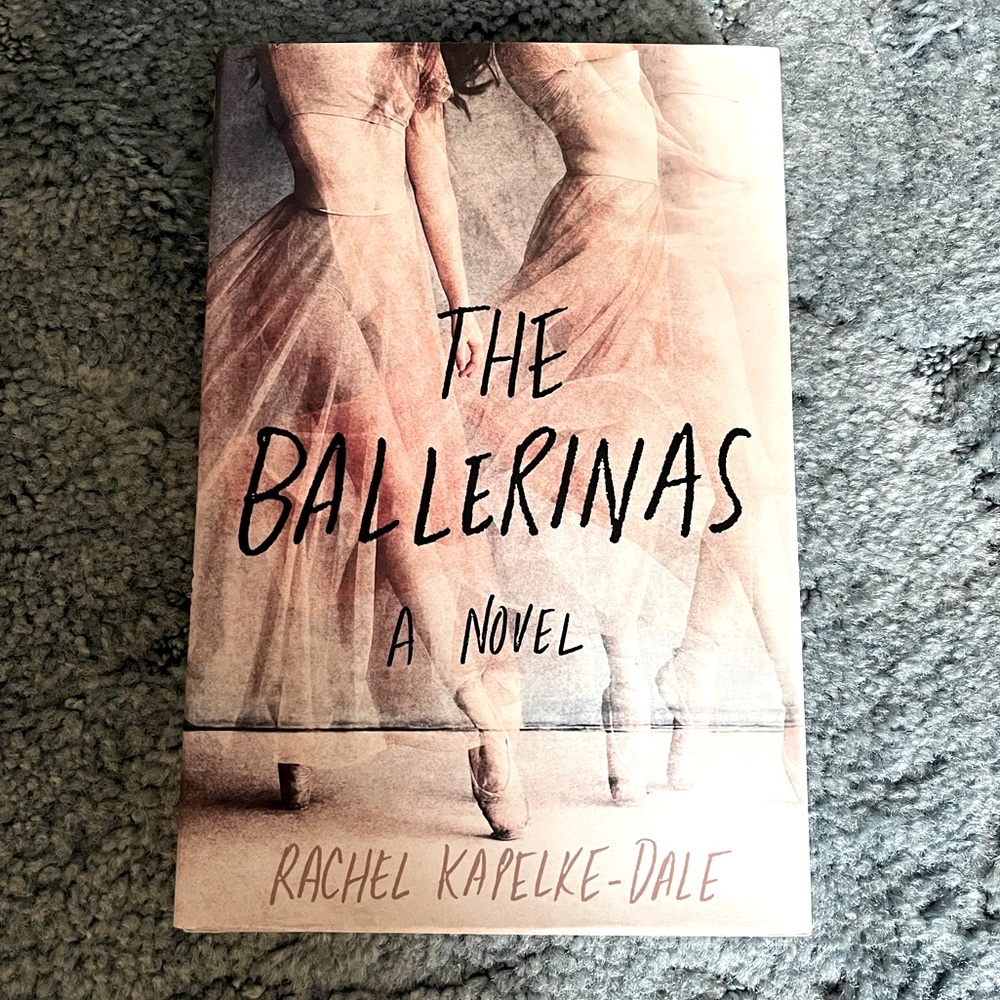 The Ballerinas by Rachel Kapelke-Dale